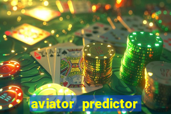 aviator predictor premium apk download